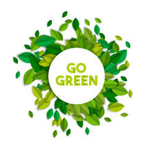 Go Green Ecology Sign Concept With Tree Leaves