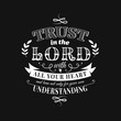 Christian proverb lettering vector composition in chalkboard style