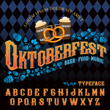 "Oktoberfest Beer Music Food" Typeface. Font Set In Vintage Style With Hops, Beer Mugs, Pretzel And Traditional Oktoberfest Rhombus Pattern On Background.