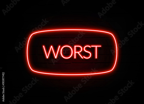 Fotografía Worst neon sign on brick wall background.