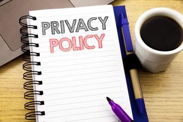 Word, writing Privacy Policy. Business concept for Safety Data Rules written on notebook book on the wooden background in the Office with laptop coffee