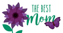 Purple Flower And Butterfly The Best Mom Banner Vector Illustration