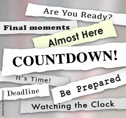 Countdown Time Almost Here Final Deadline Headlines 3d Illustration Poster Mural XXL