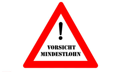 Sticker - Mindestlohn Warnschild