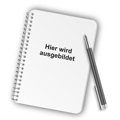 Sticker - Notizblock Hochformat 05 - Hier wird ausgebildet