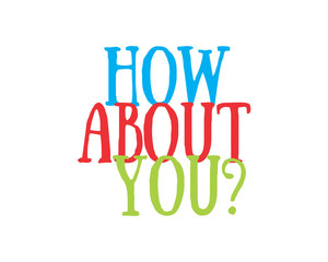 Wall Mural - how about you script typography typographic creative writing text image 3