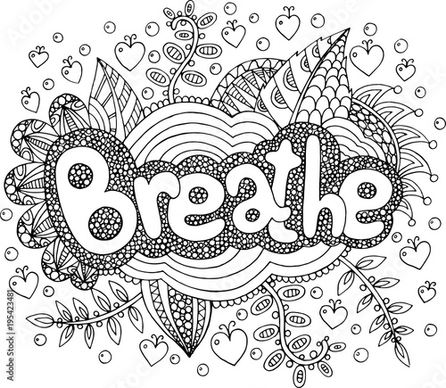 Coloring page for adults with mandala and breathe word. Doodle