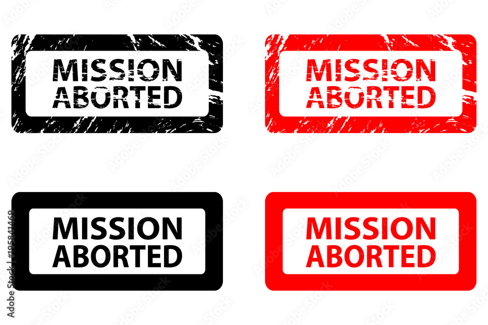 Mission aborted - rubber stamp - vector - black and red Stock Vector ...