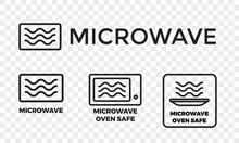Microwave Oven Safe Icon Templates Set. Vector Isolated Line Symbols Or Labels For Plastic Dish Food Cookware Suitable For Safe Warming And Cooking In Microwave Oven Isolated On White Background