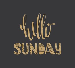 Wall Mural - Hello Sunday quote