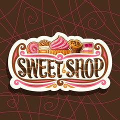 Vector logo for Sweet Shop, cut paper vintage signboard for gourmet confectionery, 5 pink choux pastry desserts with cream, original brush typeface for words sweet shop, label for french patisserie.