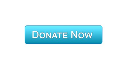 Wall Mural - Donate now web interface button blue color, social support, volunteering