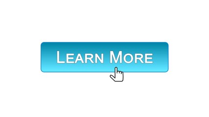 Wall Mural - Learn more web interface button clicked with mouse cursor, blue color, webinar