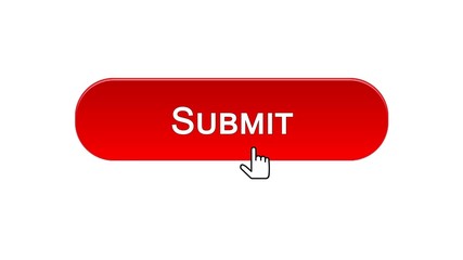 Wall Mural - Submit web interface button clicked with mouse cursor, red color, online