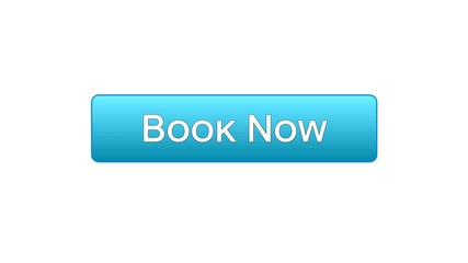 Wall Mural - Book now web interface button blue color, flight ticket online, reservation