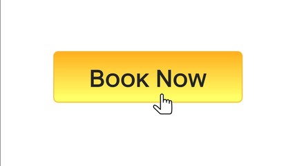 Wall Mural - Book now web interface button clicked mouse cursor, orange color, reservation