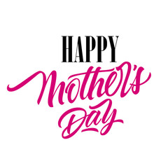 Wall Mural - Happy Mothers Day lettering. Mother Day design element. Handwritten and typed text, calligraphy. For greeting cards, posters, leaflets and brochures.
