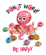 Vector illustration of cartoon octopus with donuts