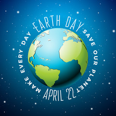 Wall Mural - Earth Day illustration with planet and lettering. World map background on april 22 environment concept. Vector design for banner, poster or greeting card.