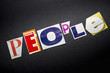 © Restuccia Giancarlo - letters cut out from newspapers and magazines that form the word 'people', on a black background