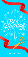 Wall Mural - Big opening, invite you vertical banner design with gold scissors cutting red ribbons on light blue background. Lettering can be used for invitations, signs, posters.
