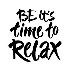 Wall Mural - Hand drawn typography lettering phrase Relax isolated on the white background. Fun calligraphy for greeting card