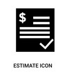 estimate icon on white background, in black, vector icon illustration