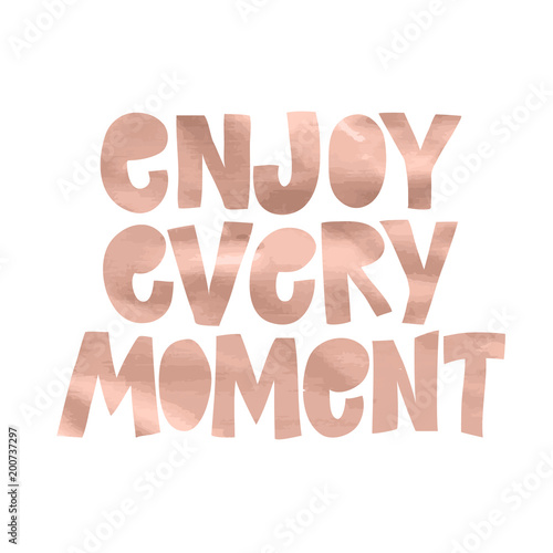 Enjoy Every Moment Motivation Square Acrylic Stroke Poster Text