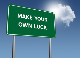 Wall Mural - Make Your Own Luck highway sign