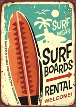 Surfboards Rentals Retro Tin Sign Design On Old Rusty Background. Tropical Paradise Poster. 