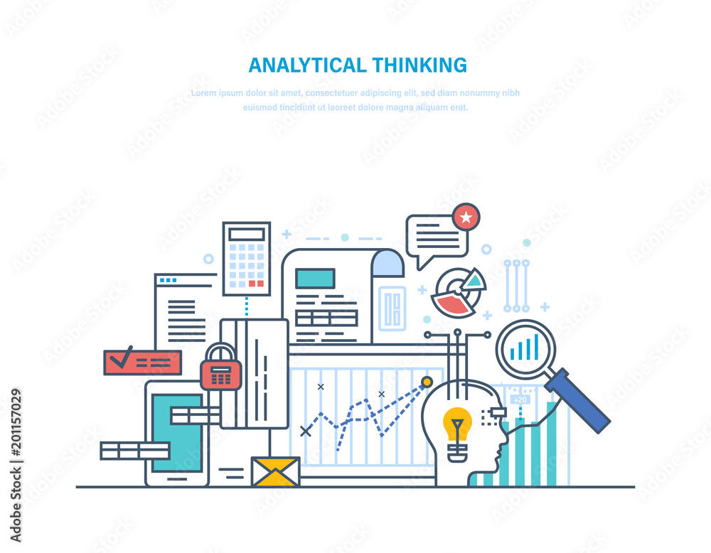 Think Analytical Analytical thinking. Logical analysis, reasoning, searching effective ...
