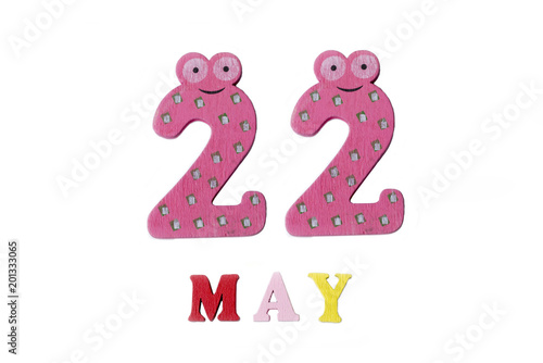 Poster May 22. The image may 22, on a white background.