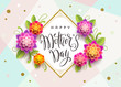 Happy mother's day - Greeting card with brush calligraphy greeting and flowers. Vector illustration.