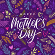 Happy mother's day - Greeting card. Brush calligraphy on floral hand drawn pattern background. Vector illustration