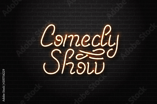 Fotografija Vector realistic isolated neon sign of Comedy Show lettering logo for decoration and covering on the wall background