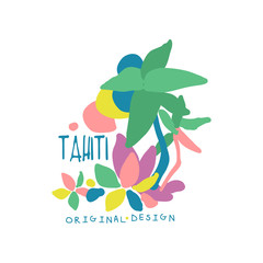 Sticker - Tahiti island logo template original design, exotic summer holiday badge, label for a travel agency, element for design element for banner, poster, flyer, advertising hand drawn vector Illustration