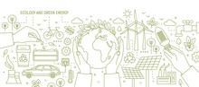 Monochrome Banner With Hands Holding Earth And Light Bulb Surrounded By Wind And Solar Power Stations, Electric Car, Plants. Ecology And Renewable Energy. Vector Illustration In Line Art Style.