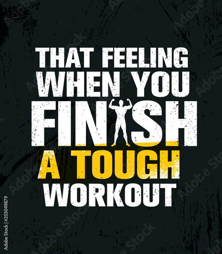 That Feeling When You Finish A Tough Workout Inspiring Workout And