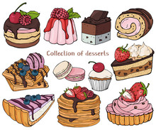 Collection Of Colorful Desserts. Colorful, Vibrant, Stylish Sweets And Pastries With Berries And Icing. Vector Illustration In Sketch Style.
