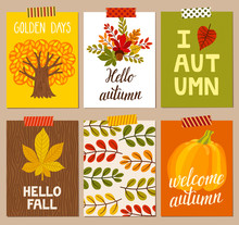 Vector Set Of Autumn Cards. Bright Hand Drawn Posters With Pumpkin, Tree, Colorful Leaves And Hand Written Text "Hello Autumn", "Hello Fall", "Welcome Autumn", "Golden Days", "I Love Autumn".