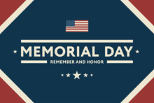Memorial Day USA Greeting Card Banner Wallpaper. Remember And Honor Flat Design.