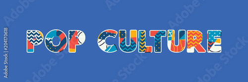 Fotografie, Obraz Pop Culture Concept Word Art Illustration