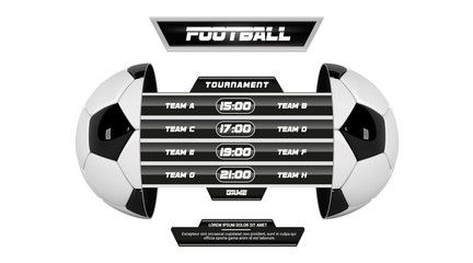 Wall Mural - Vector of soccer league with team competition and scoreboard isolated on white background. Football White Banner With 3d Ball and Scoreboard. Soccer game match. Half football ball