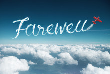 Farewell Word Created From A Trail Of Smoke By Acrobatic Plane.
