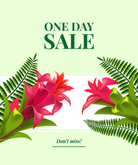 Poster - One day sale, do not miss leaflet design with red flowers, leaves and white banner on light green background. Typed text can be used for labels, flyers, signs, banners, posters