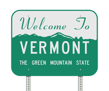 Welcome To Vermont Road Sign