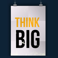 Wall Mural - Think big. Inspirational typographic motivational quote poster