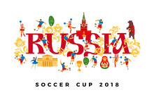 Soccer Cup. Vector Illustration With Soccer Players, Cheerleaders Girls And Russian Symbols.