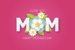 Happy Mother's Day greeting card with colorful flowers. Vector illustration