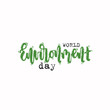 © hramceva - Vector hand drawn illustration. Lettering World environment day. Idea for poster, postcard.
